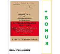 I Portatori Della Croce Cavalleresca 1939-1945 Editore Veit Scherzer