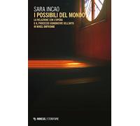 I possibili del mondo. La relazione con l'opera e il processo generativo dell'arte in Mikel Dufrenne