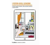 I poteri degli schermi. Contributi italiani a un dibattito internazionale