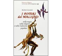I poteri del maligno. Nella magia, nella religione e nella tradizione popolare