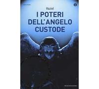 I poteri dell'angelo custode