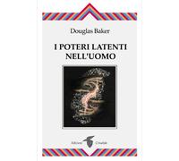 I poteri latenti nell'uomo