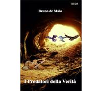 I predatori della Verità