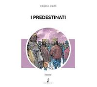 I predestinati