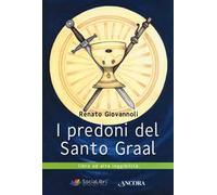 I predoni del Santo Graal. Ediz. ad alta leggibilità