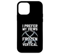 I Prefer My Views Frozen e Vertical Ice Climbing Alpinist Custodia per iPhone 12 mini