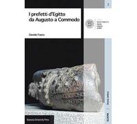 I prefetti d'Egitto da Augusto a Commodo
