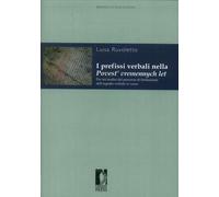 I prefissi verbali nella Povest' vremennych let. Per un'analisi del proces...