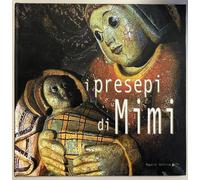 I presepi di Mimi - Magalini editrice, 2005