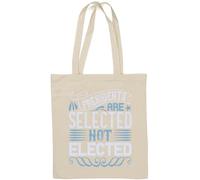 I presidenti sono selezionati, non eletti slogan elettorale Borsa tote in cotone naturale Bianco