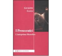 I presocratici. L'anteprima filosofico