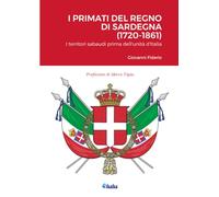 I primati del Regno di Sardegna (1720-1861)