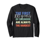I Primi 100 Anni di Infanzia Sono più Difficili e Divertenti 100° Compleanno Maglia a Manica