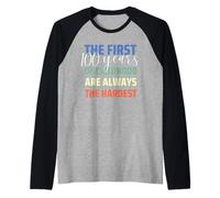 I Primi 100 Anni di Infanzia Sono più Difficili e Divertenti 100° Compleanno Maglia con Maniche Raglan