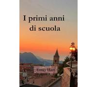 I Primi anni di scuola: Dalla timidezza alle prime scoperte
