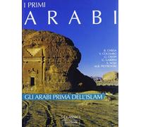 I PRIMI ARABI POPOLI SERGIO NOJA JACA BOOK 2007