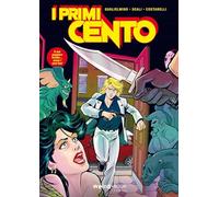 Libri Andrea Guglielmino / Marco Scali - I Primi Cento