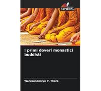 I primi doveri monastici buddisti