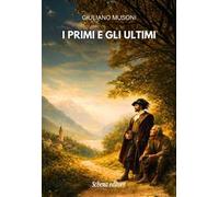 I primi e gli ultimi