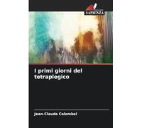 I primi giorni del tetraplegico
