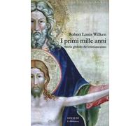 I primi mille anni. Storia globale del cristianesimo