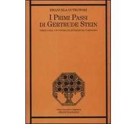 I primi passi di Gertrude Stein. «Three Lives»: uno studio di letteratura comparata