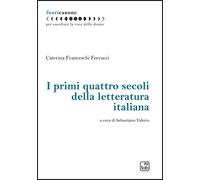 I primi quattro secoli della letteratura italiana - 2026 - Tab ed