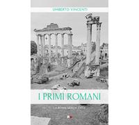 I primi romani. La Roma senza città - 2023 - Rogas (Atena)
