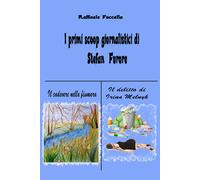 I primi scoop giornalistici di Stefan Furore di Raffaele Fuccella, 2021, Youca
