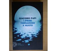 I primi tornarono a nuoto