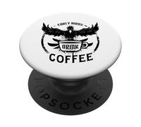 I primi uccelli bevono caffè - Divertente PopSockets PopGrip Adesivo