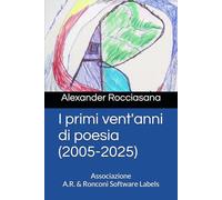 I primi vent'anni di poesia (2005-2025)