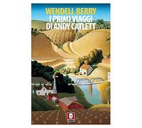 I primi viaggi di Andy Catlett