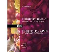 I primi vini italiani per vitigno e tipologia 2026. Ediz. a colori