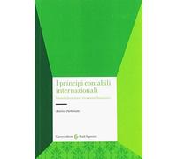 I principi contabili internazionali. Immobilizzazioni e strumenti finanziari