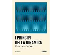 I principi della dinamica