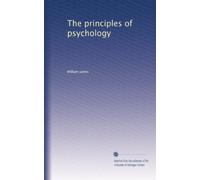 I principi della psicologia: Volume 1