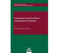 Libri Principi In Tema Di Sanzioni Amministrative E Tributarie. Un Bilancio A 25