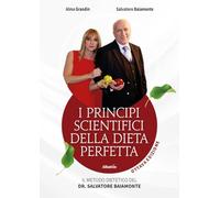 I principi scientifici della dieta perfetta