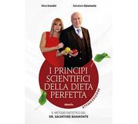 I principi scientifici della dieta perfetta