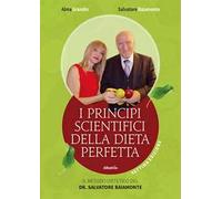 I principi scientifici della dieta perfetta