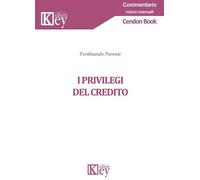 Libri Ferdinando Parente - I Privilegi Del Credito