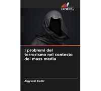 I problemi del terrorismo nel contesto dei mass media