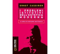 I problemi istitutivi dell'estetica moderna