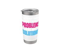 I problemi sono le mie soluzioni Umorismo sarcastico divertente Bicchiere termico in acciaio inox doppia parete