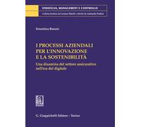 I processi aziendali per l'innovazione e la sostenibilità. Una di