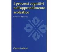 I processi cognitivi nell'apprendimento scolastico