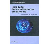 9788821304590 I processi del cambiamento emozionale - Leslie S. Greenberg,Laura