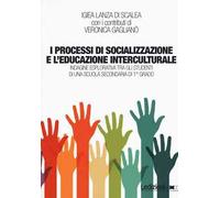 I processi di socializzazione e l'educazione interculturale. Indagine esplorativa tra gli studenti di una scuola secondaria di 1° grado