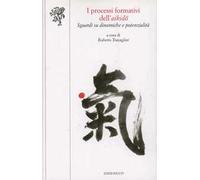I processi formativi dell'aikido. Sguardi su dinamiche e potenzialità